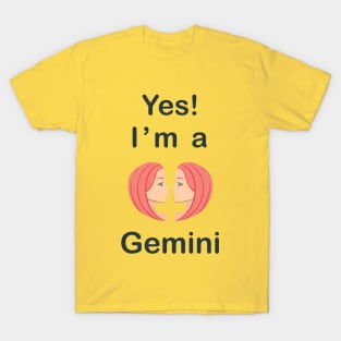 Yes I am a Gemini T-Shirt